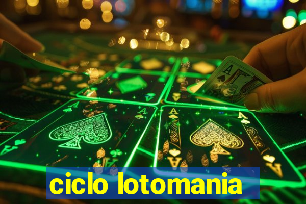 ciclo lotomania